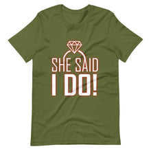 Afbeelding in Gallery-weergave laden, She Said I Do! - Unisex T-shirt - PerfectWeddingShop
