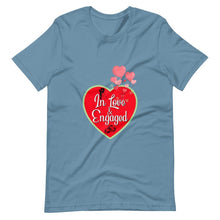 Load image into Gallery viewer, In Love &amp; Engaged - Unisex T-shirt - PerfectWeddingShop
